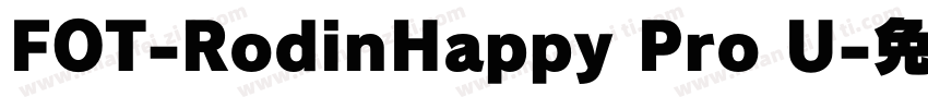 FOT-RodinHappy Pro U字体转换